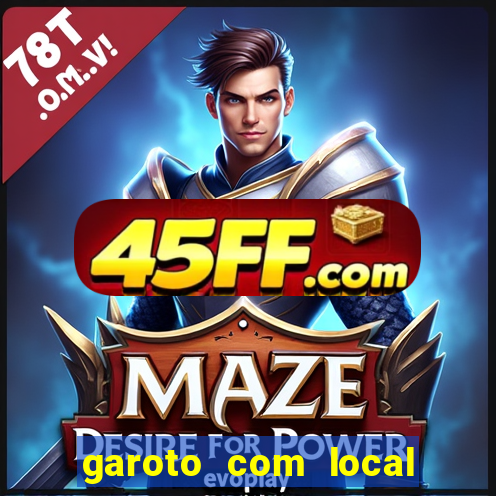 garoto com local porto velho